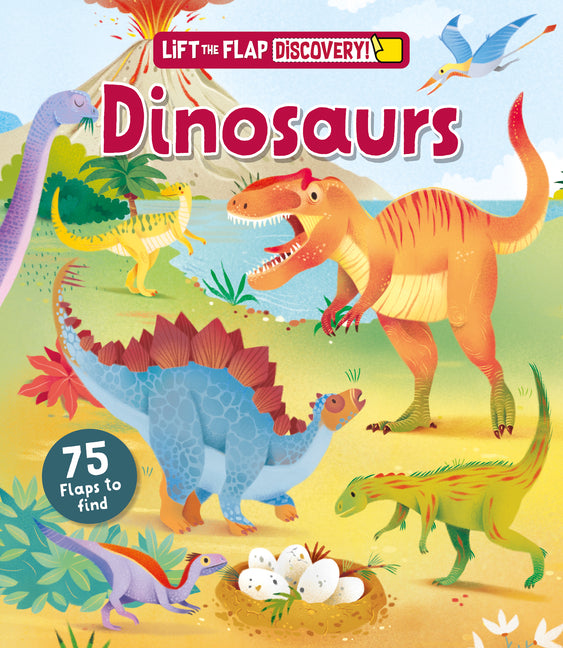 Lift the Flap: Discovery! Dinosaurs