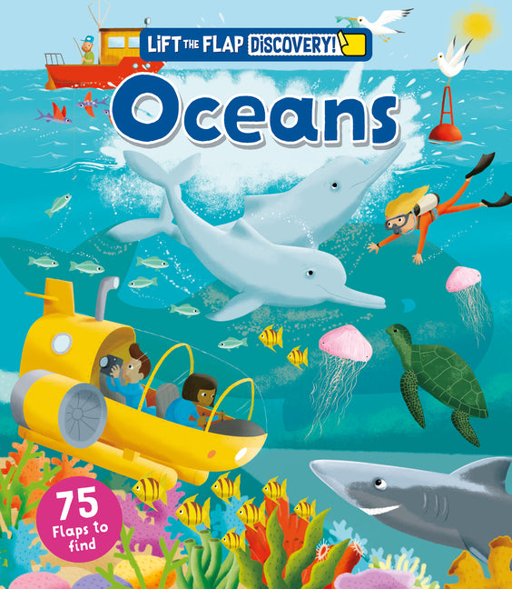 Lift the Flap: Discovery! Oceans