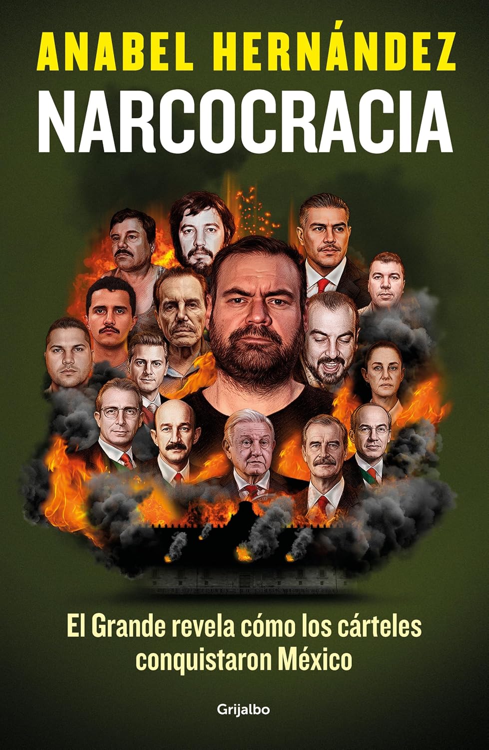 Narcocracia: El Grande Revela Como Los Carteles Conquistaron Mexico / Narcocracy: El Grande Reveals How the Cartels Conquered Mexico