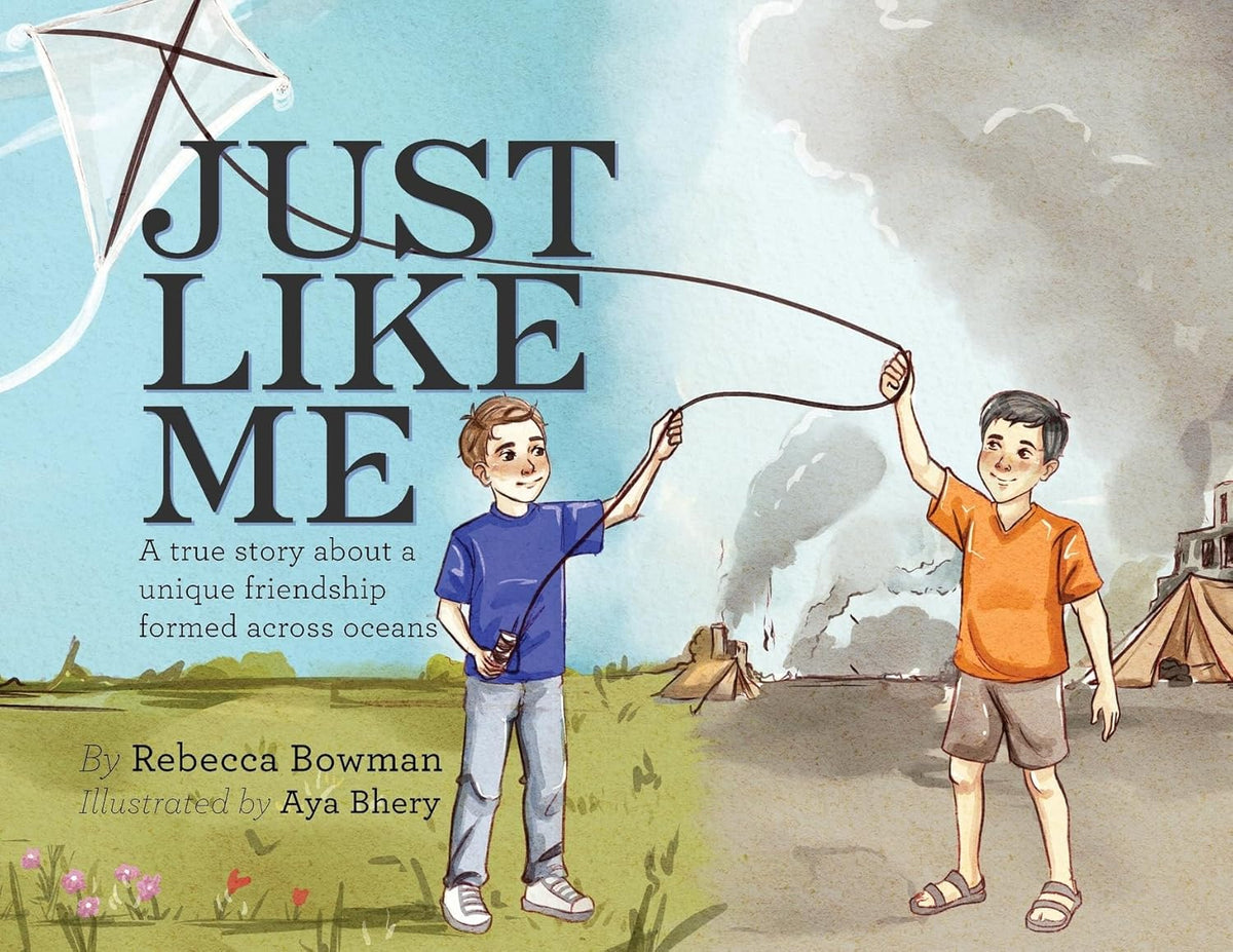 Just Like Me: A true story about a unique friendship formed across oceans