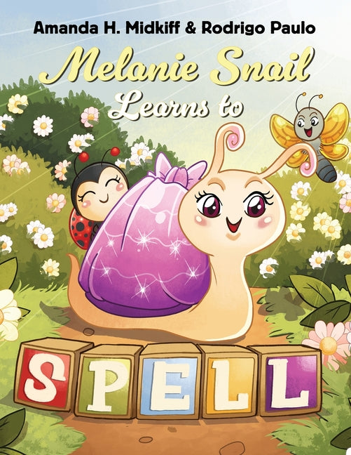 Melanie Snail Learns to Spell