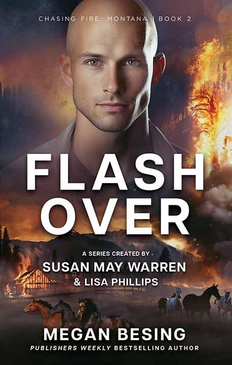 Flashover: Chasing Fire: Montana
