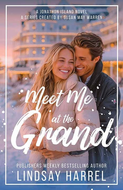 Meet Me at the Grand: A Jonathon Island Novel