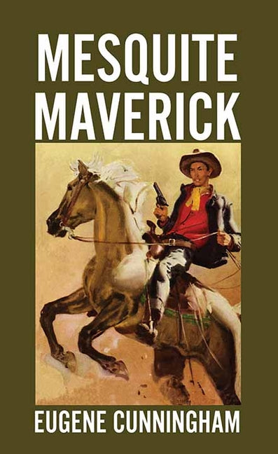 Mesquite Maverick