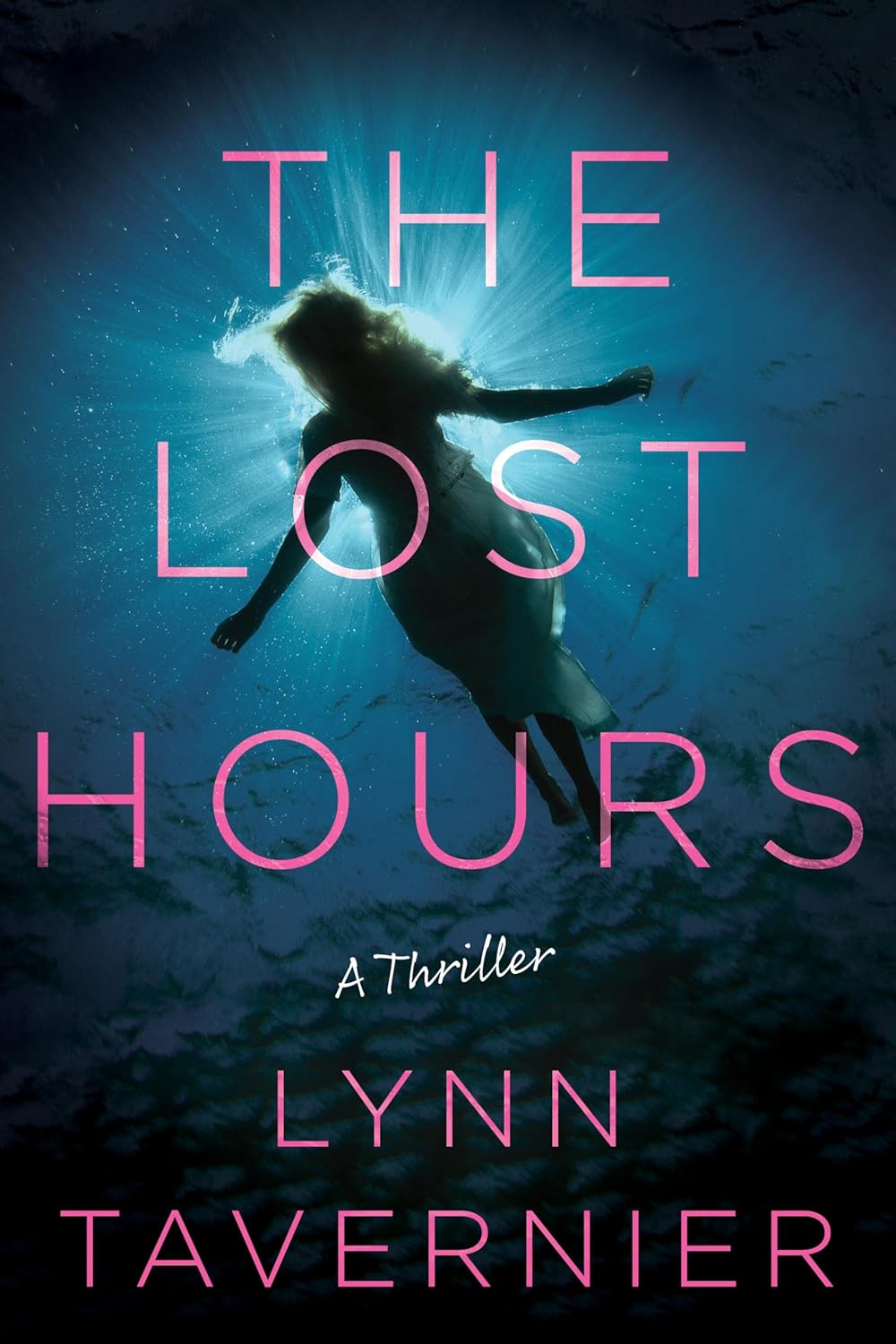 The Lost Hours: A Thriller