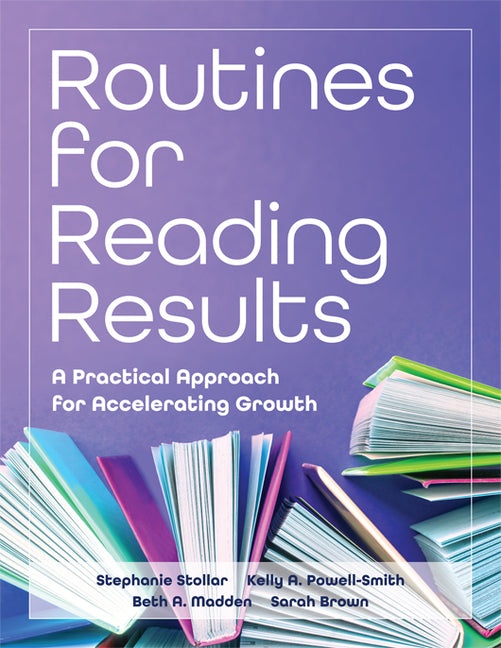 Routines for Reading Results: A Practical Approach for Accelerating Growth (Science of Reading, Reading Intervention, Phonics Instruction, Reading Flu