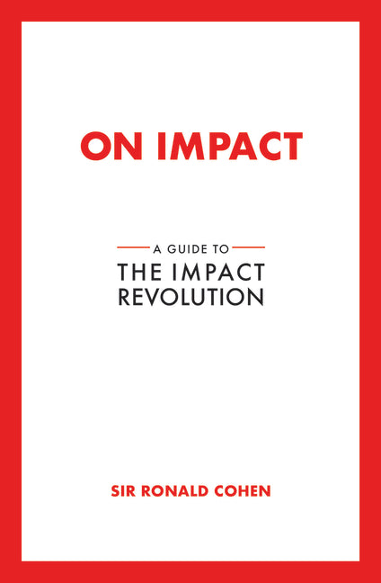 On Impact: A Guide to the Impact Revolution