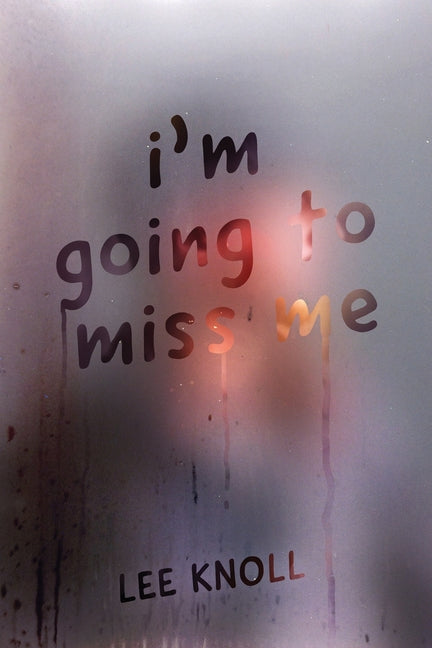 I'm Going to Miss Me