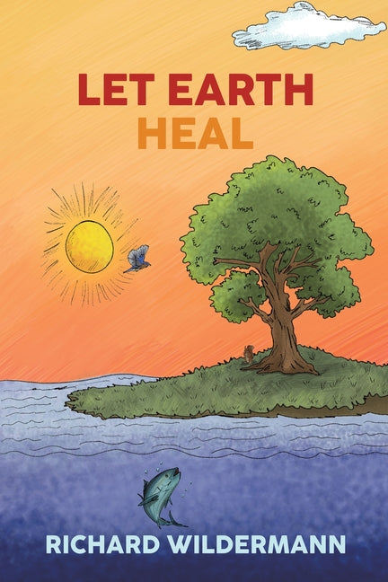 Let Earth Heal