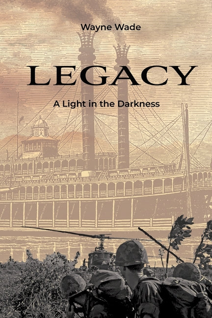 Legacy: A Pathway in the Darkness