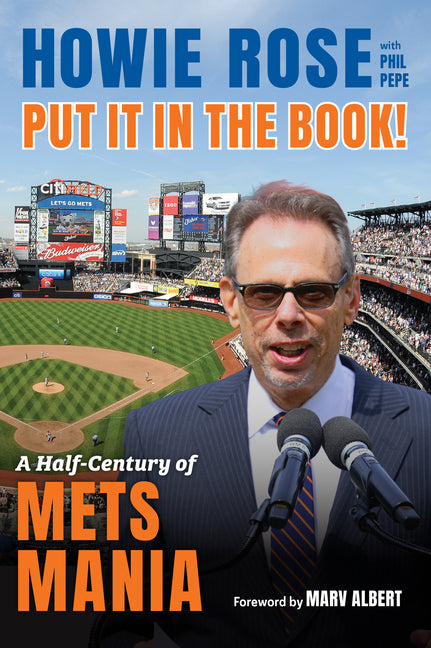 Put It in the Book!: A Half-Century of Mets Mania