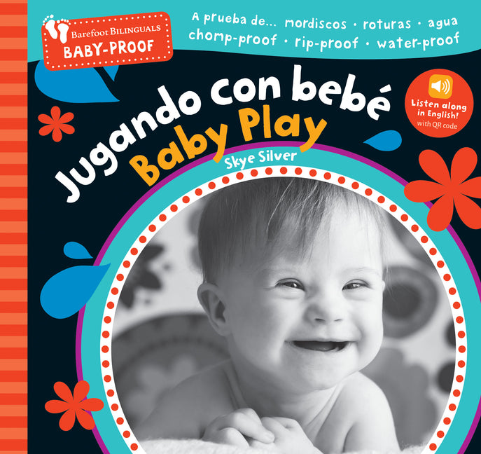 Barefoot Baby-Proof: Jugando Con Bebe / Baby Play