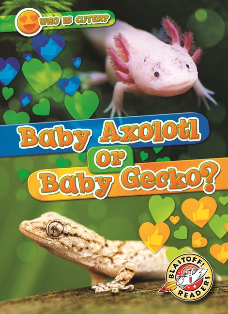Baby Axolotl or Baby Gecko?