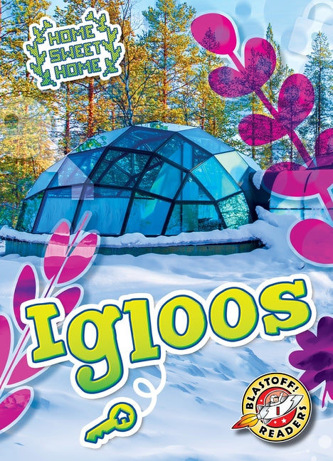Igloos