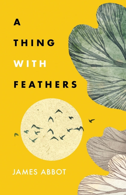 A Thing With Feathers