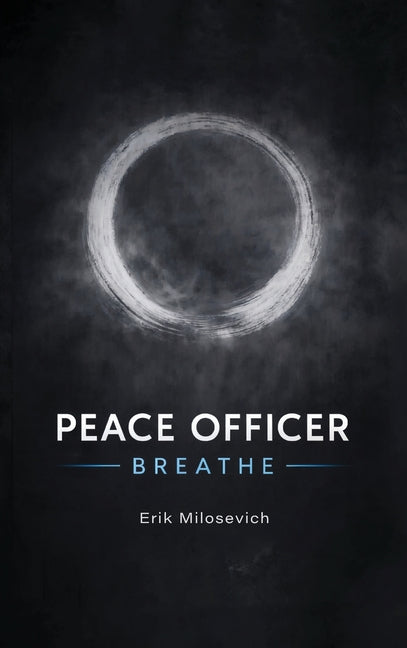 Peace Officer, Breathe