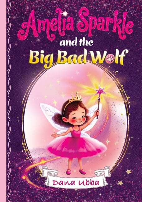 Amelia Sparkle and the Big Bad Wolf