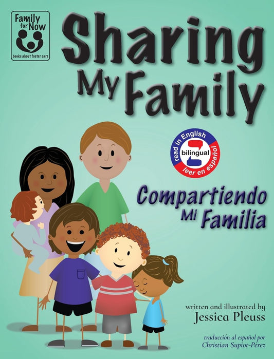 Sharing My Family / Compartiendo Mi Familia (Bilingual (English / Spanish))