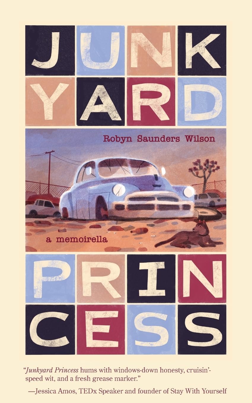 Junkyard Princess: A Memoirella