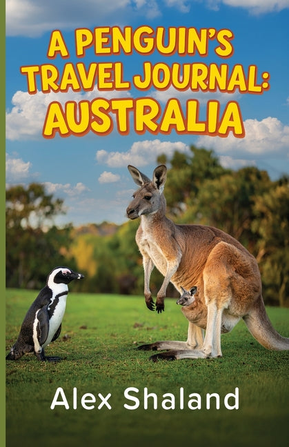 A Penguin's Travel Journal: Australia