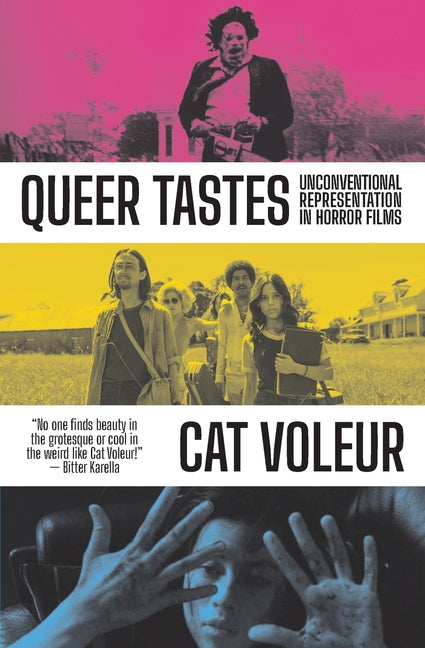 Queer Tastes: Unconventional Representation in Horror Films