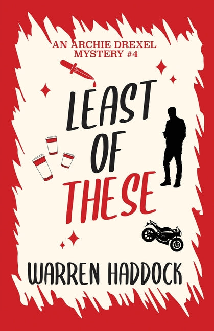 Least of These: An Archie Drexel Mystery #4