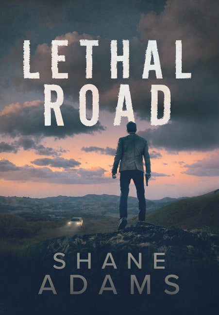 Lethal Road
