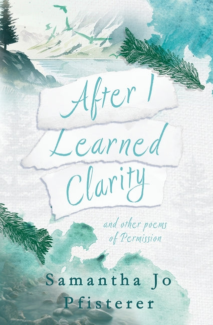 After I Learned Clarity