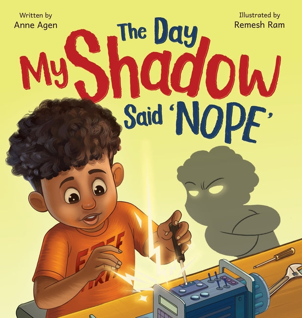 The Day My Shadow Said 'NOPE': A Science-Loving Kid, a Grumpy Shadow, and a Lesson in Emotions