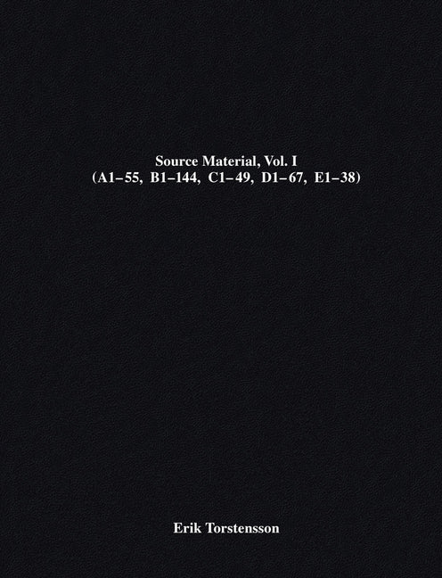 Erik Torstensson: Source Material, Vol. I