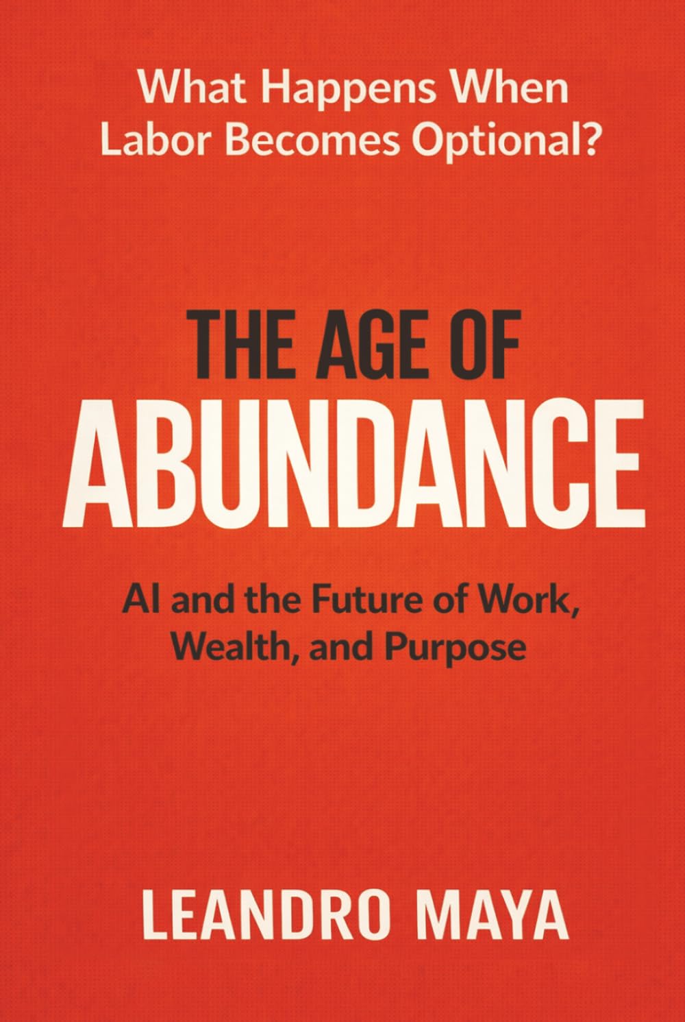The Age of Abundance