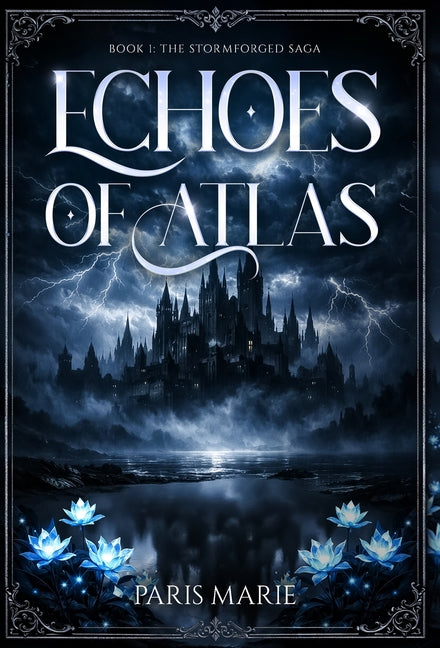 Echoes of Atlas: Book One of the Stormforged Saga