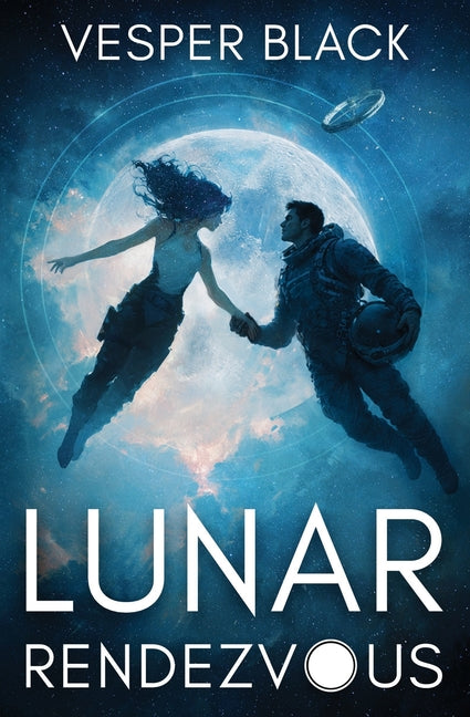 Lunar Rendezvous: A Space Opera Romance
