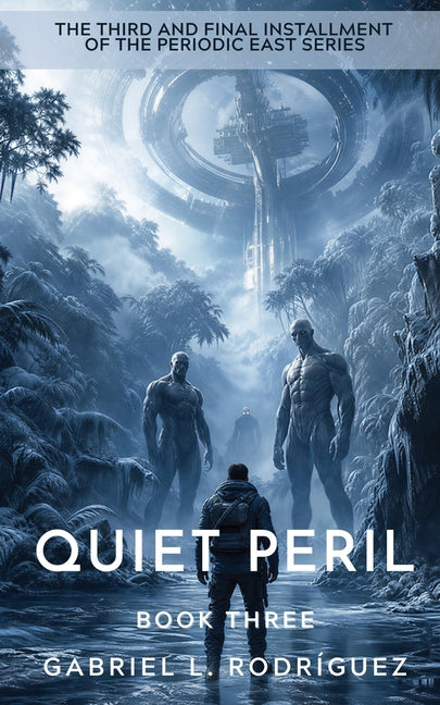 Quiet Peril: Book Three