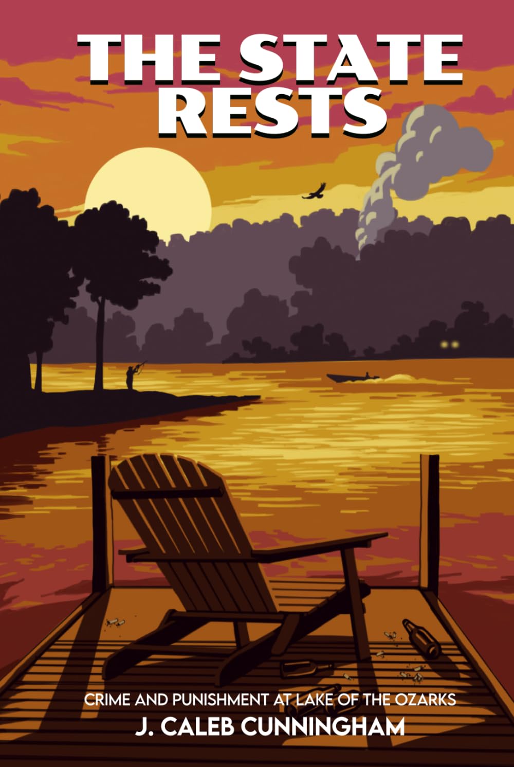 The State Rests: Crime and Punishment at Lake of the Ozarks