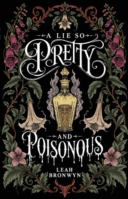 A Lie so Pretty and Poisonous