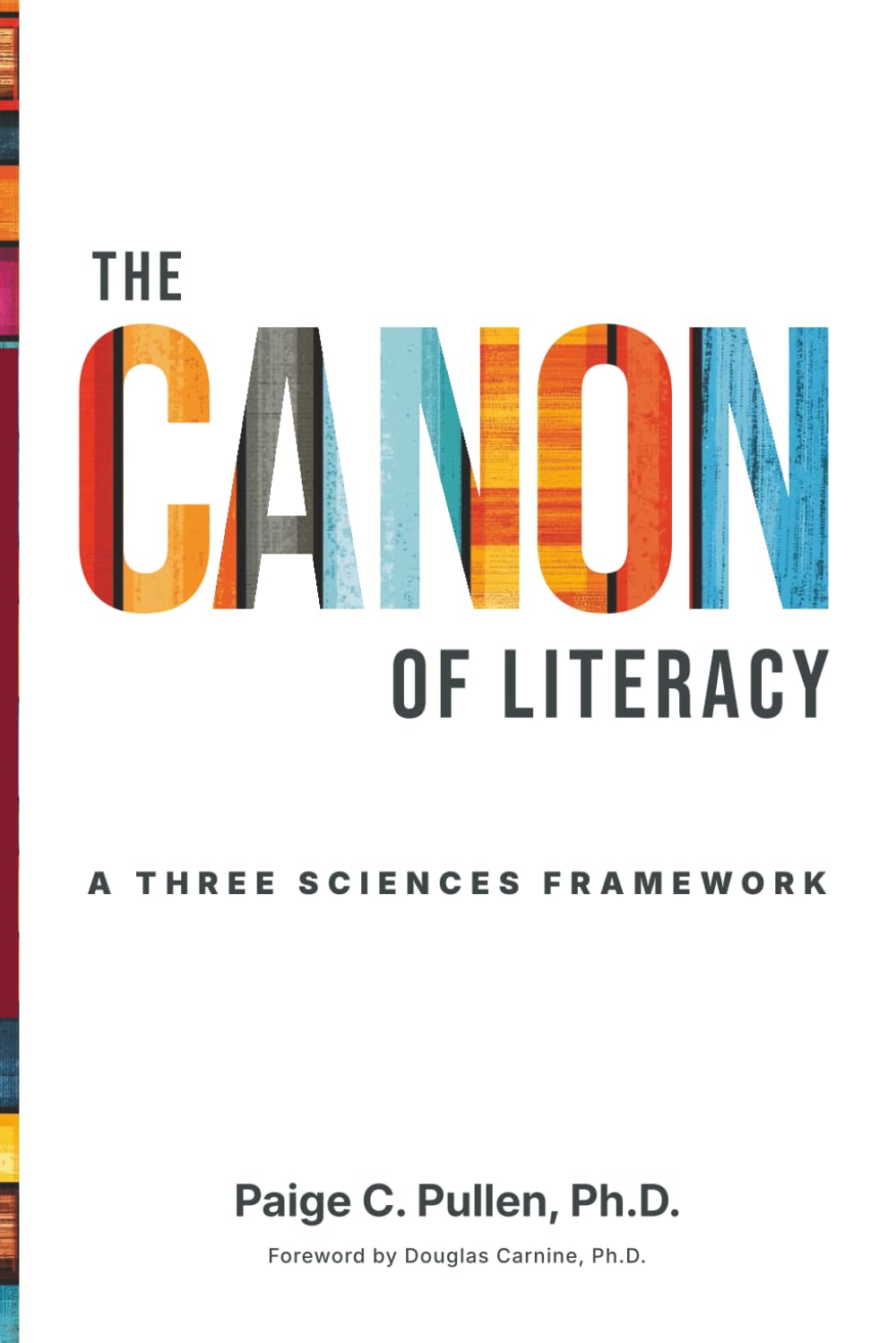 The Canon of Literacy: A Three Sciences Framework