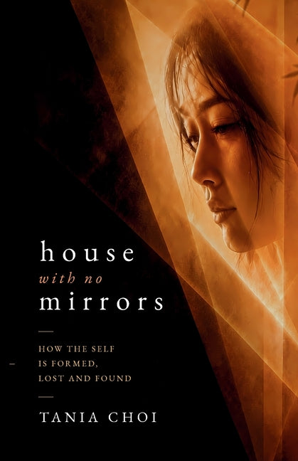 The House with No Mirrors