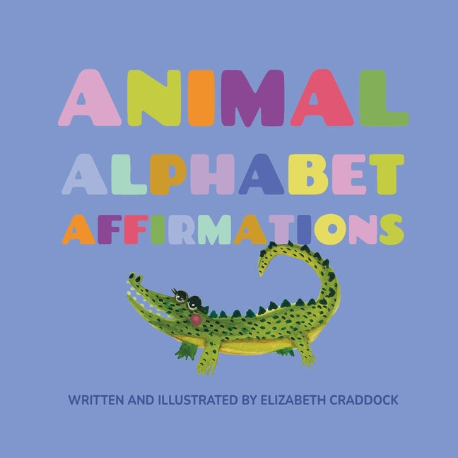 Animal Alphabet Affirmations