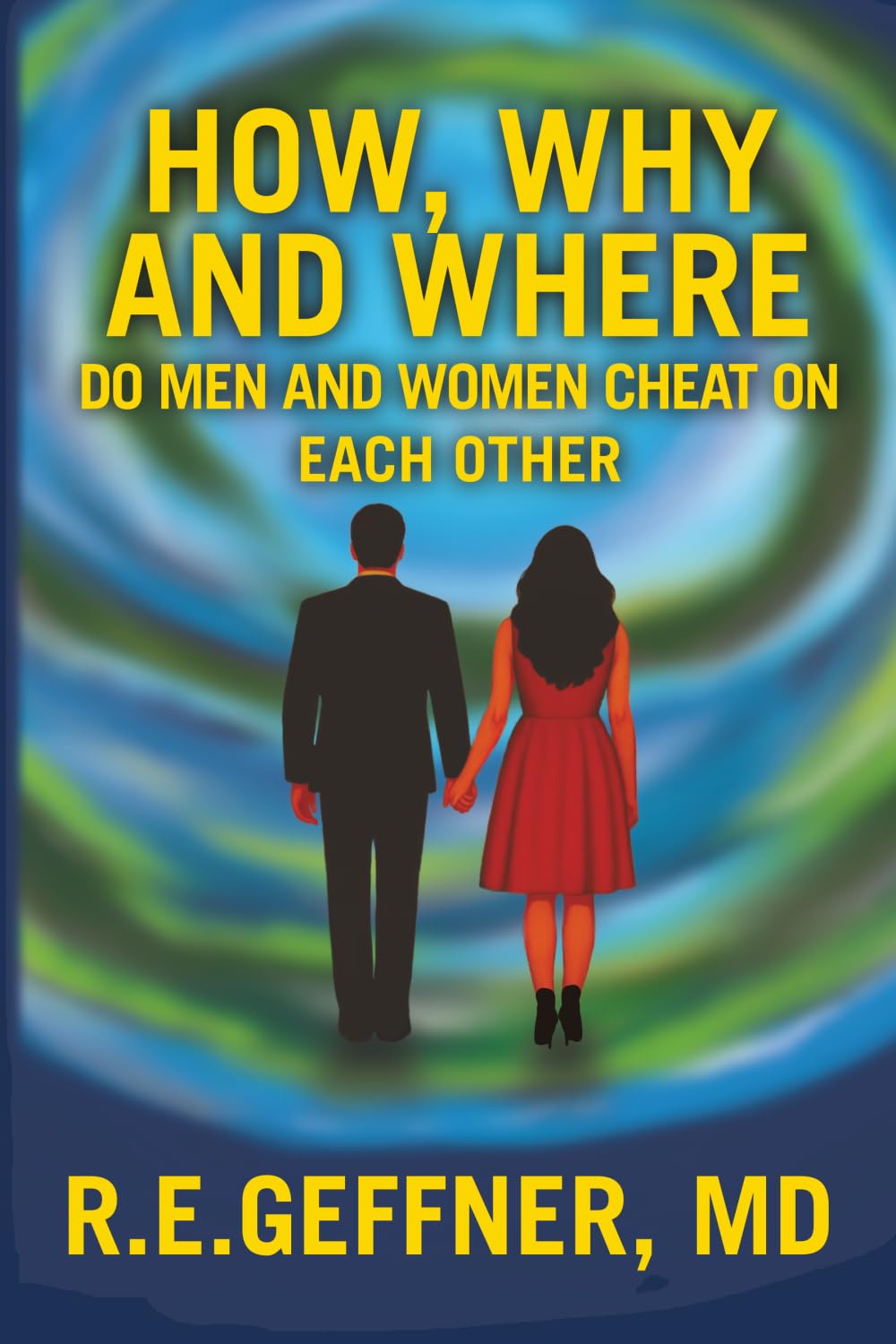 How, Why and Where Do Men and Women Cheat On Each Other
