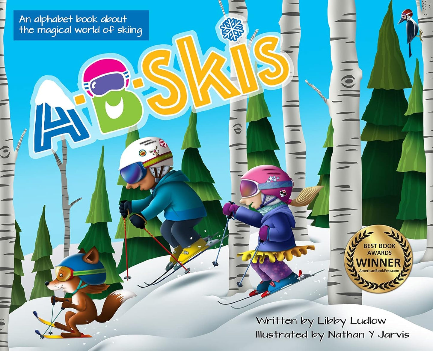 A-B-Skis: An Alphabet Book about the Magical World of Skiing