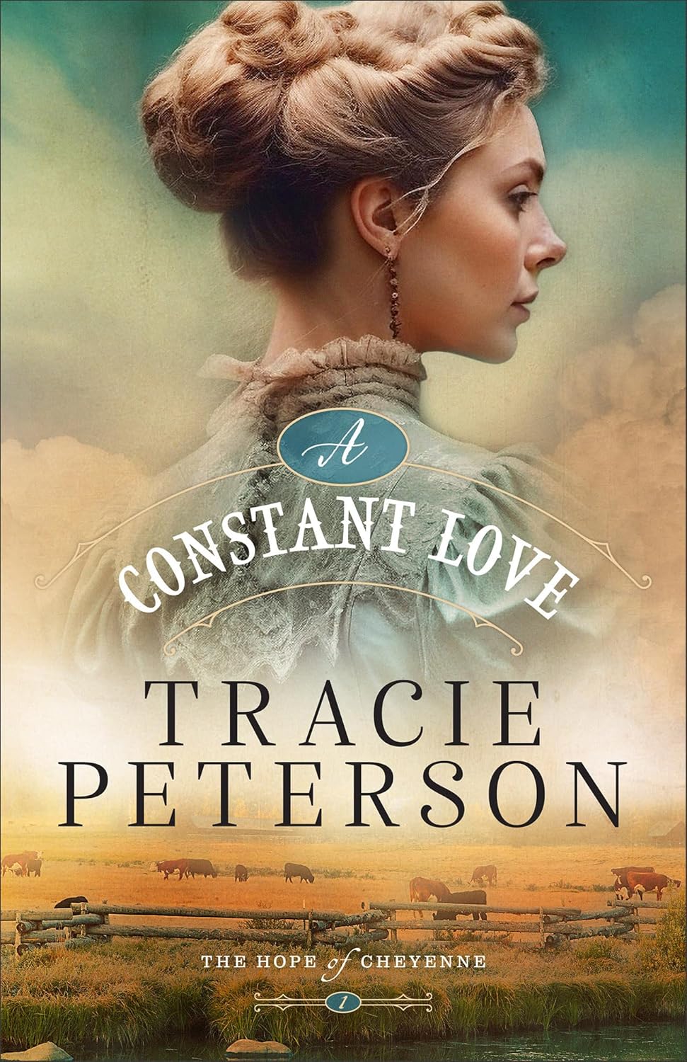 A Constant Love (The Hope of Cheyenne)