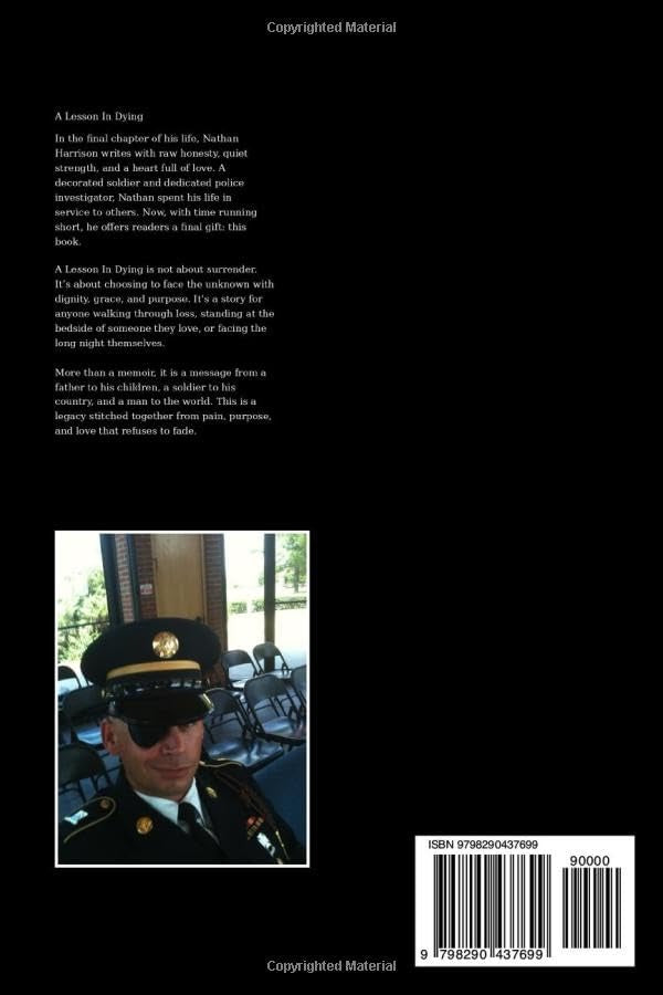 A Lesson In Dying: A father's final gift. A soldier's last story. A life measured in love
