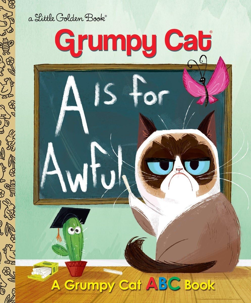 A is for Awful: A Grumpy Cat ABC Book