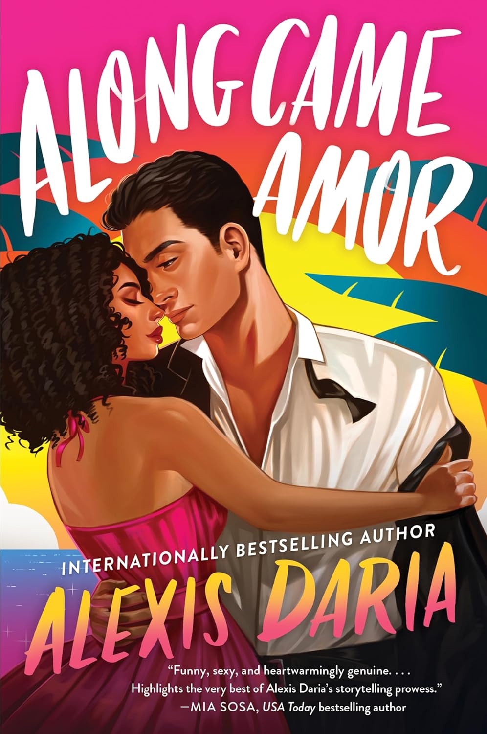 Along Came Amor: A Novel (Primas of Power, 3)
