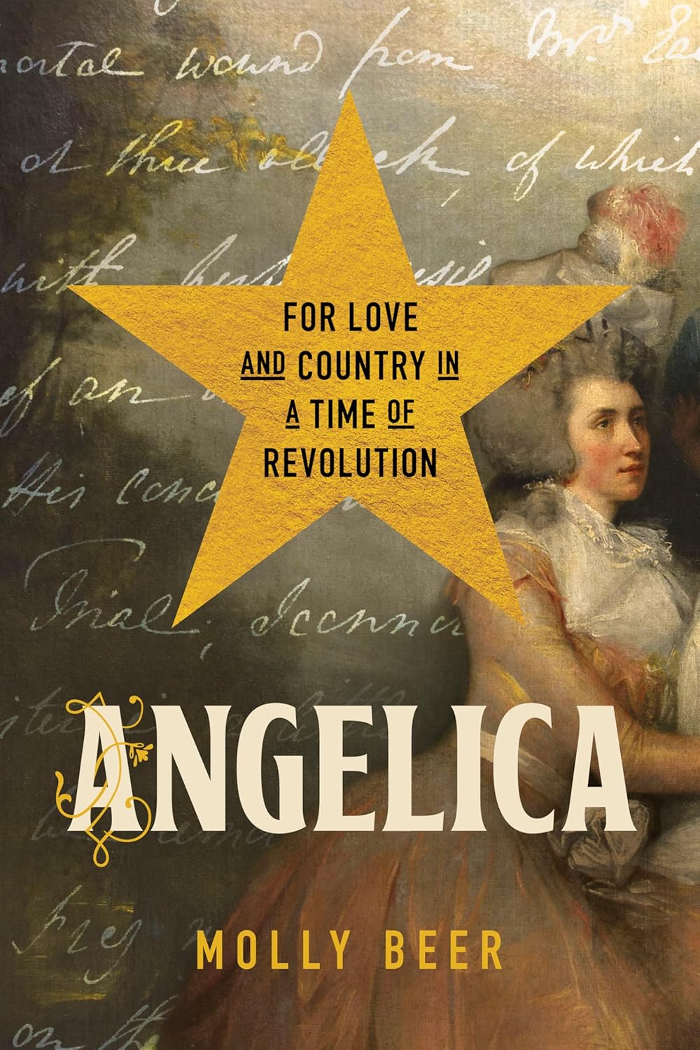 Angelica: For Love and Country in a Time of Revolution