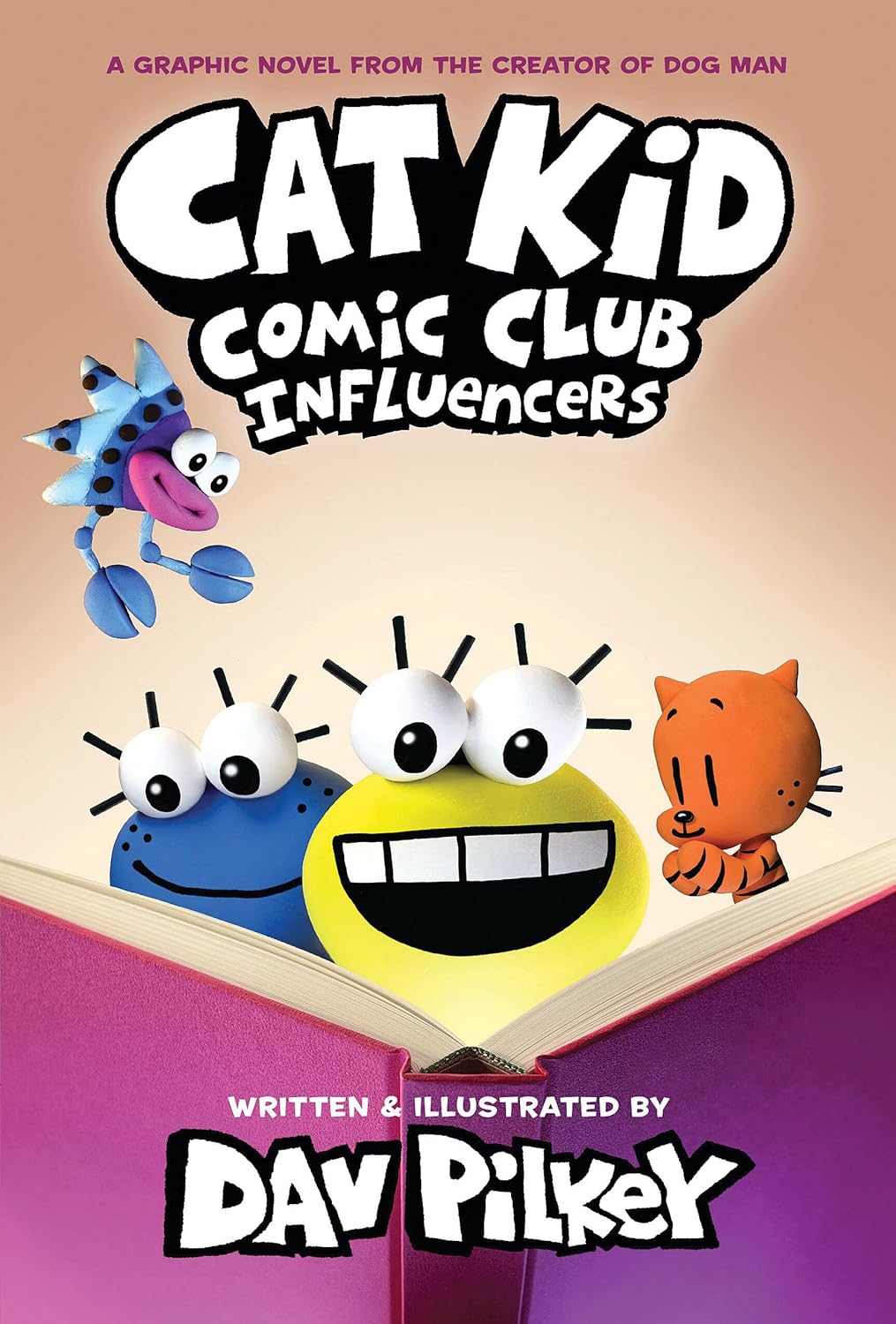 Cat Kid Comic Club: Influencers: A Graphic Novel (Cat Kid Comic Club 5): From the Creator of Dog Man