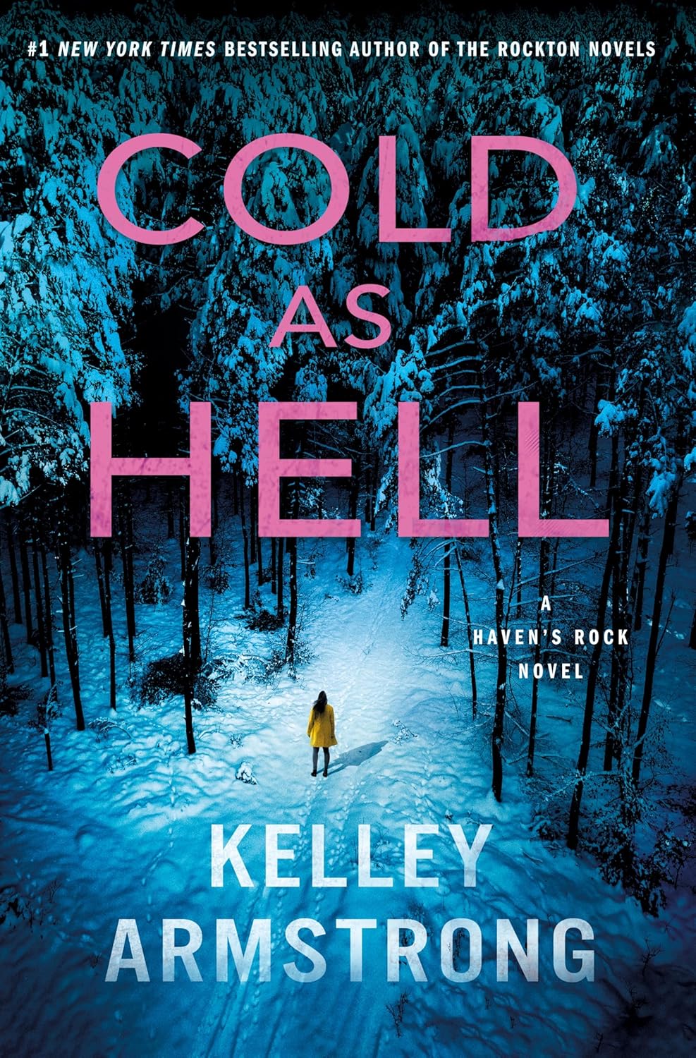 Cold as Hell: A Haven's Rock Novel