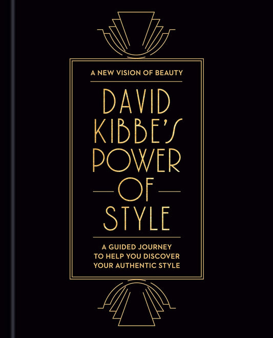 David Kibbe's Power of Style: A Guided Journey to Help You Discover Your Authentic Style