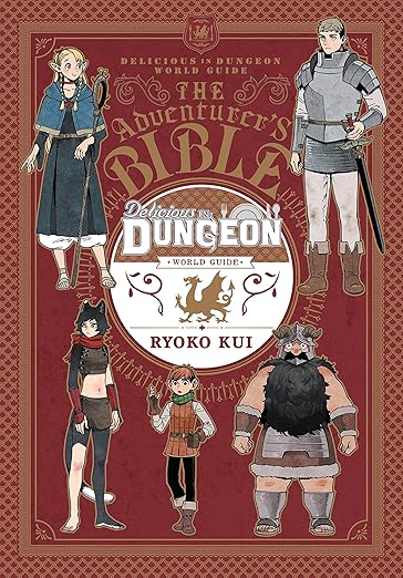 Delicious in Dungeon World Guide: The Adventurer's Bible